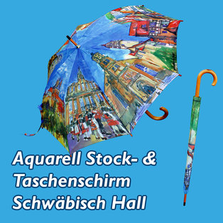 Aquarell-Stock- & Taschenschirm Schwäbisch Hall